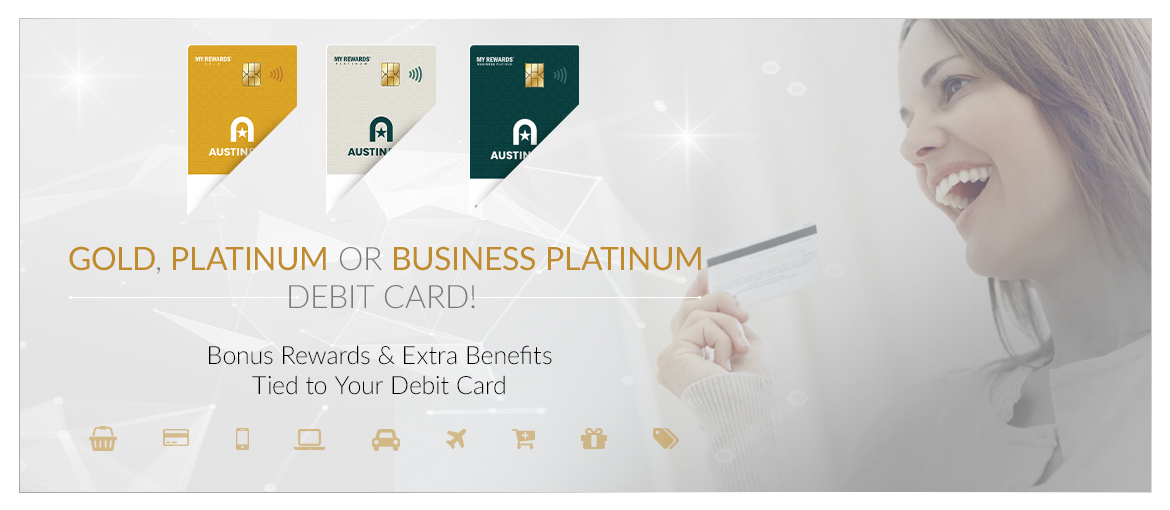 Get the My Rewards Platinum Debit Card! Get the My Rewards Platinum Debit Card!